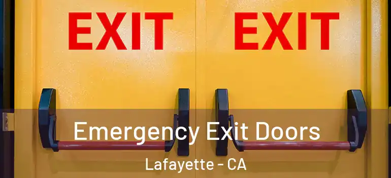  Emergency Exit Doors Lafayette - CA