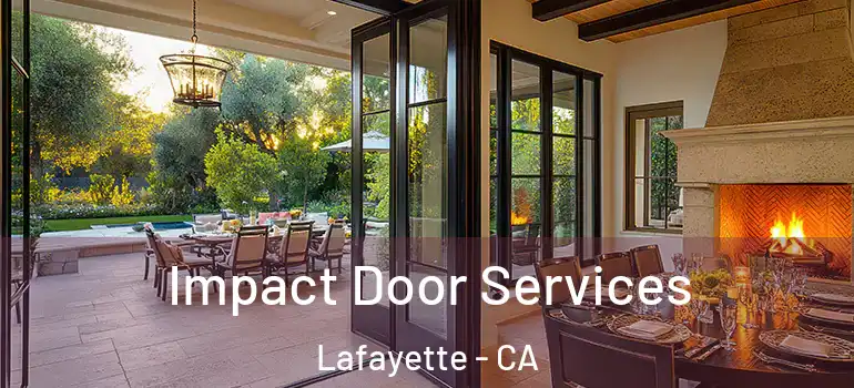 Impact Door Services Lafayette - CA