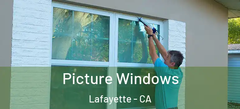  Picture Windows Lafayette - CA