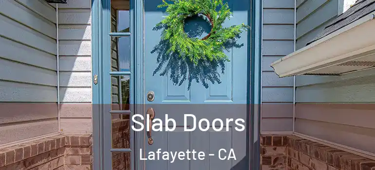  Slab Doors Lafayette - CA