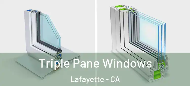  Triple Pane Windows Lafayette - CA