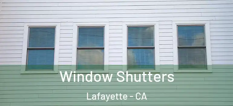  Window Shutters Lafayette - CA